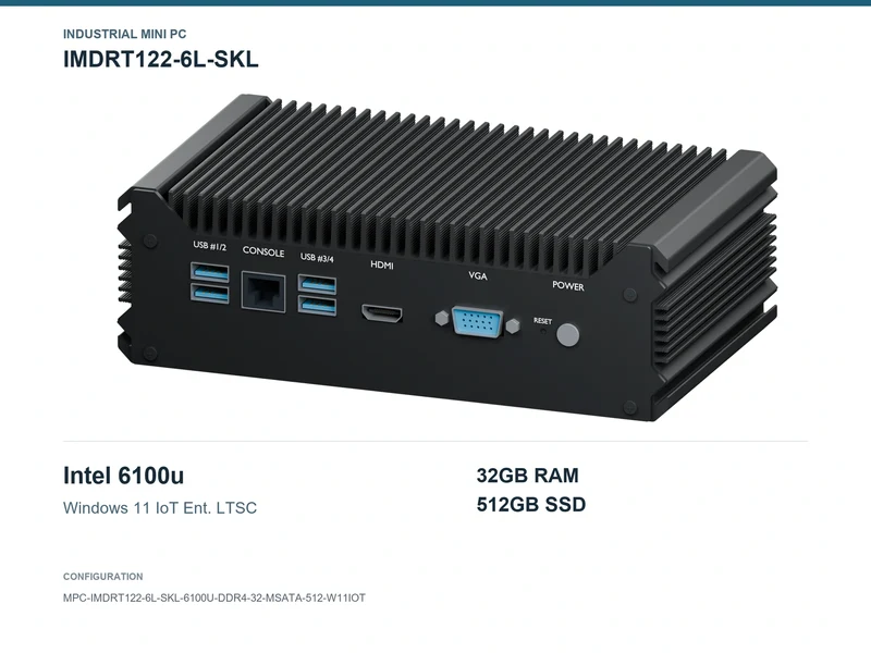 IMDRT122-6L-SKL Fanless Mini PC - Core i3-6100U, 32GB, 512GB mSATA, Windows 11 IoT LTSC
