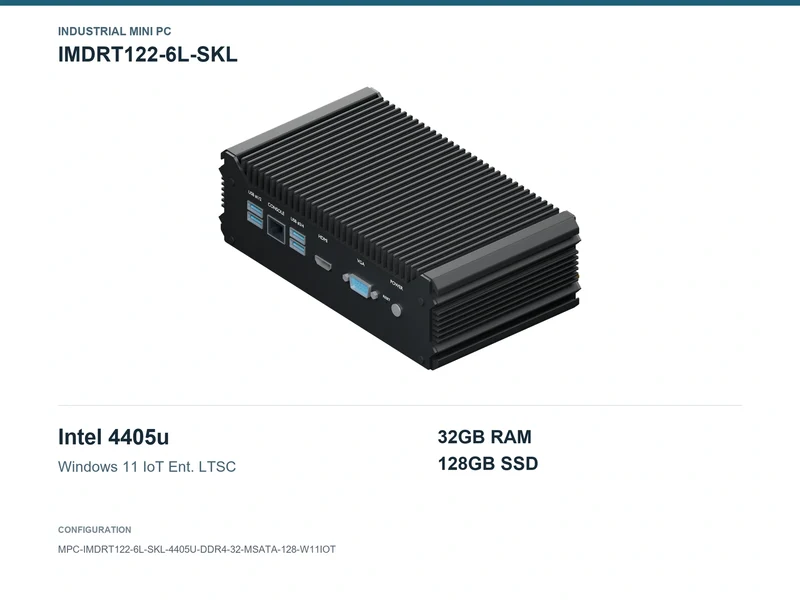 IMDRT122-6L-SKL Fanless Mini PC - Pentium 4405U, 32GB, 128GB mSATA, Windows 11 IoT LTSC