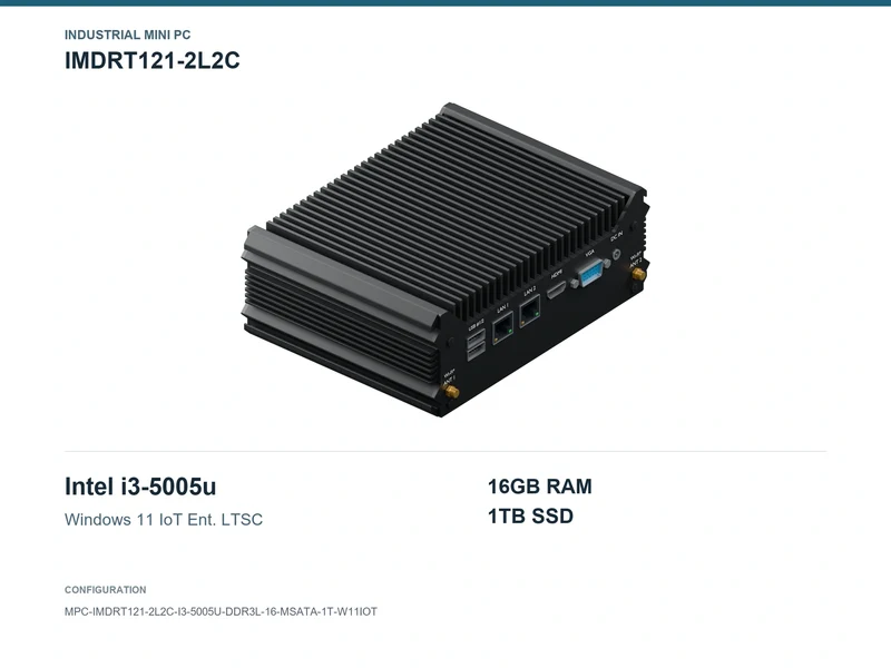 IMDRT121-2L2C Fanless Mini PC - Core i3-5005U, 16GB, 1TB mSATA, Windows 11 IoT LTSC