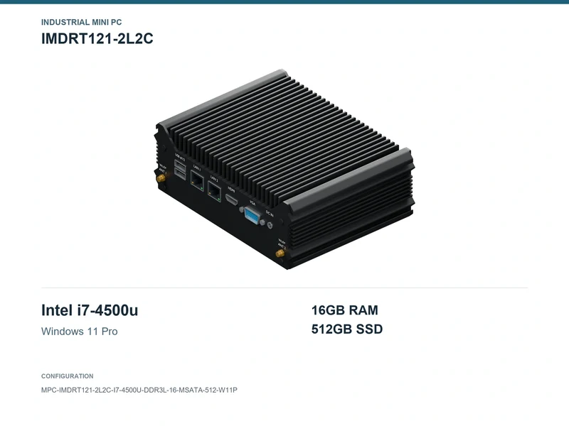 IMDRT121-2L2C Fanless Mini PC - Core i7-4500U, 16GB, 512GB mSATA, Windows 11 Pro