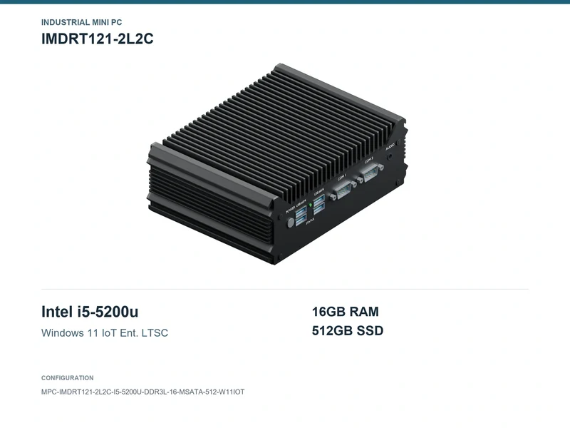 IMDRT121-2L2C Fanless Mini PC - Core i5-5200U, 16GB, 512GB mSATA, Windows 11 IoT LTSC
