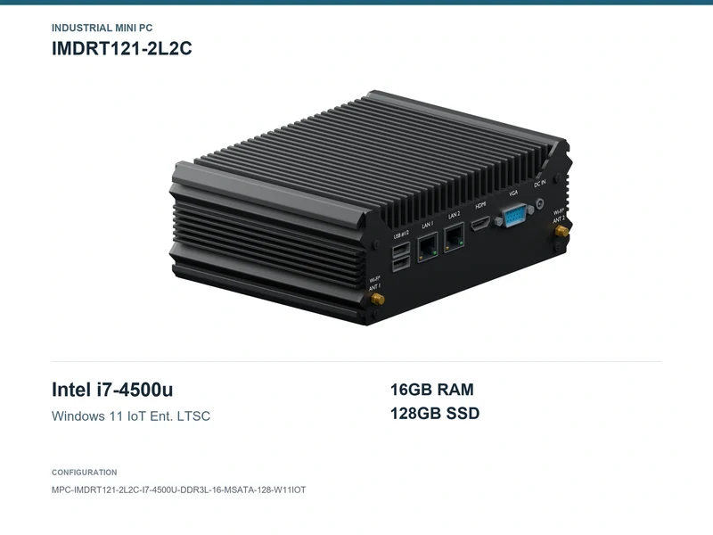 IMDRT121-2L2C Fanless Mini PC - Core i7-4500U, 16GB, 128GB mSATA, Windows 11 IoT LTSC